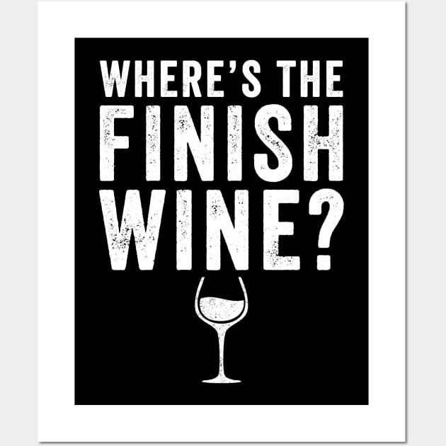 Where's the finish wine ? Wall Art by captainmood